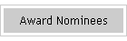 Award Nominees